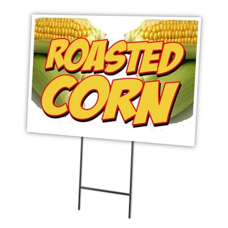 Roasted Corn Yard Sign & Stake Outdoor Plastic Coroplast Window